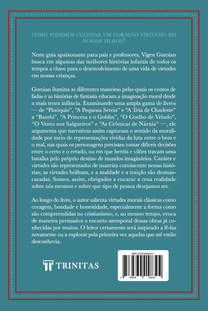 Cultivando um coração de virtudes: como histórias clássicas despertam a imaginação moral da criança Cultivando um coração de virtudes: como histórias clássicas despertam a imaginação moral da criança - Imagem 2