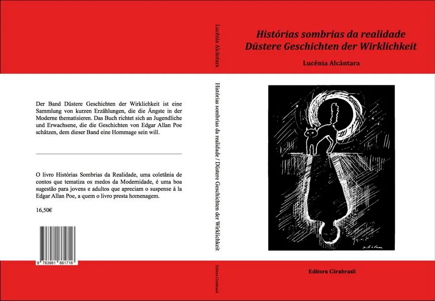 Histórias sombrias da realidade: Düstere Geschichten der Wirklichkeit