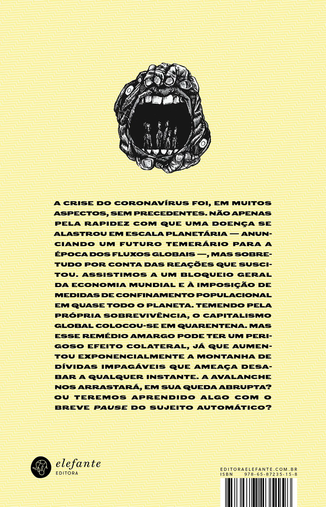 Capitalismo em quarentena: notas sobre a crise global Capitalismo em quarentena: notas sobre a crise global - Imagem 2