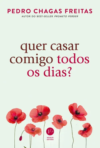 Quer casar comigo todos os dias?: