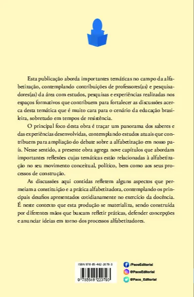 Inquietudes das práticas alfabetizadoras: do pensar ao fazer cotidiano Inquietudes das práticas alfabetizadoras Quarta Capa