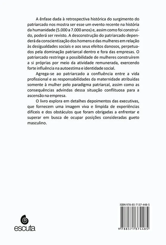 Mulheres executivas: gênero, patriarcado, cultura nas organizações Mulheres executivas Quarta Capa