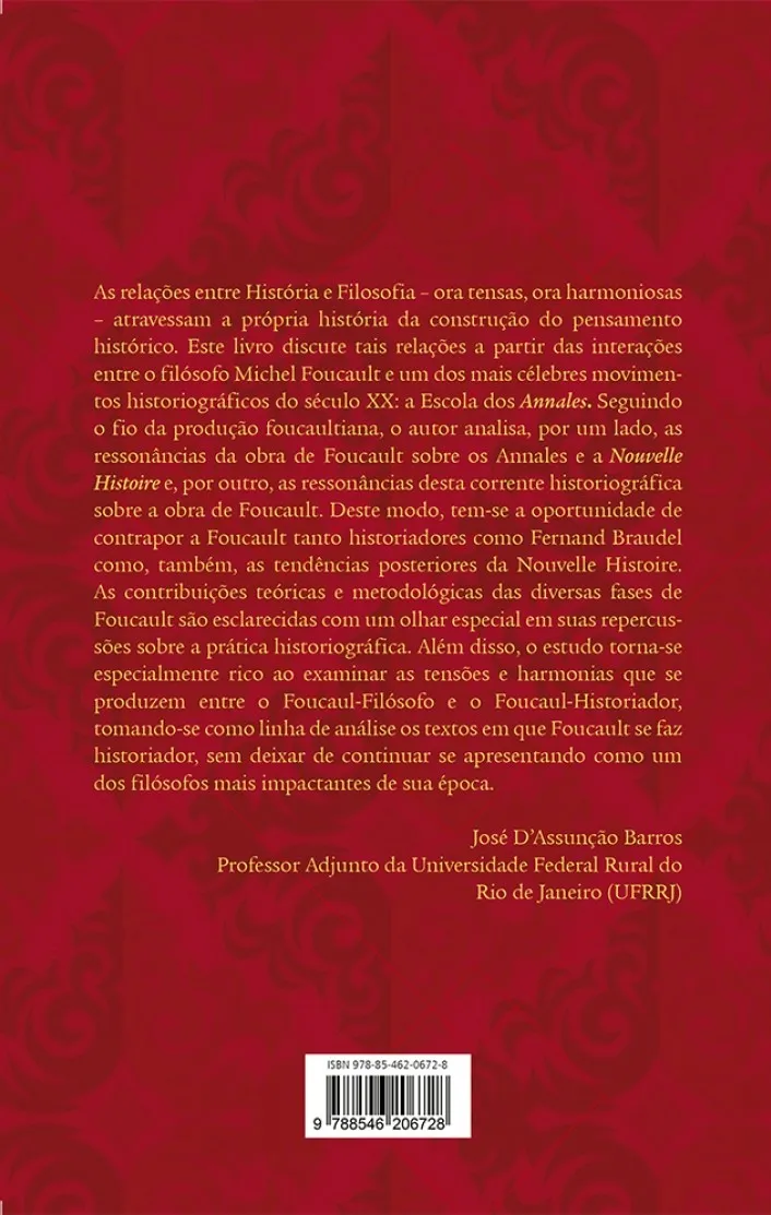 Da filosofia à história: Os Diálogos entre Foucault e os Annales Da filosofia à história Quarta Capa