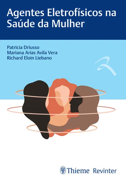 Agentes Eletrofísicos na Saúde da Mulher: