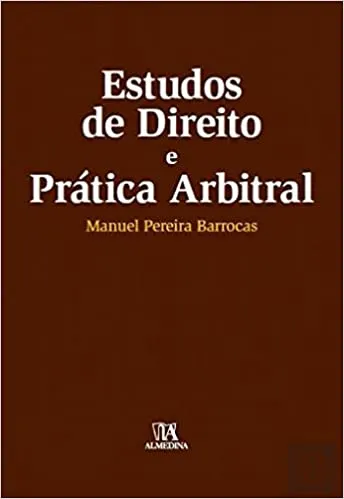 Estudos de direito e prática arbitral Estudos de direito e prática arbitral