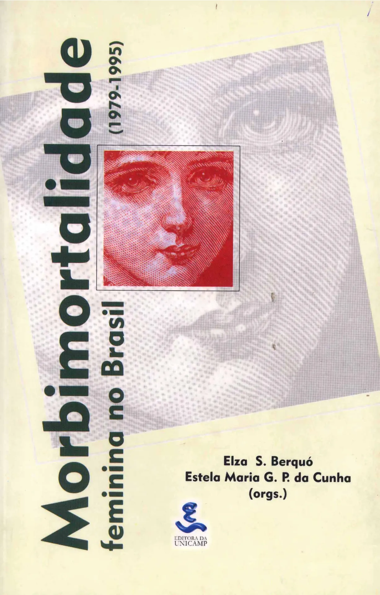 Morbimortalidade feminina no Brasil (1979-1995) Morbimortalidade feminina no Brasil (1979-1995)