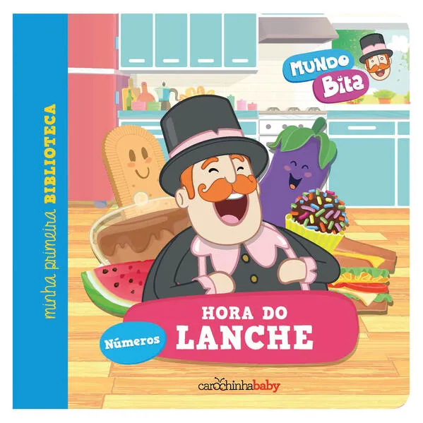 Mundo Bita: Hora do lanche: