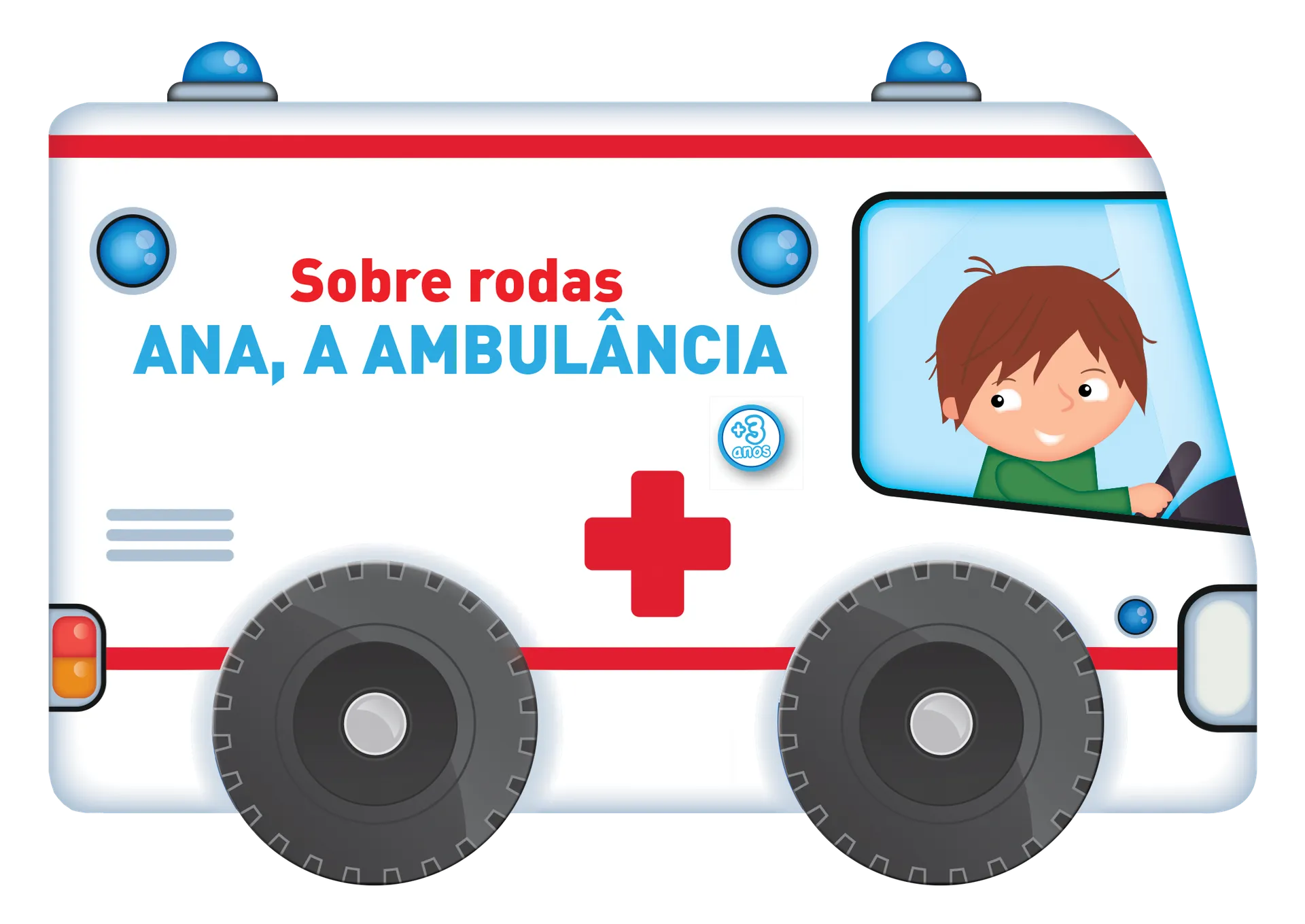 Sobre rodas - Ana, a ambulância Sobre rodas - Ana, a ambulância