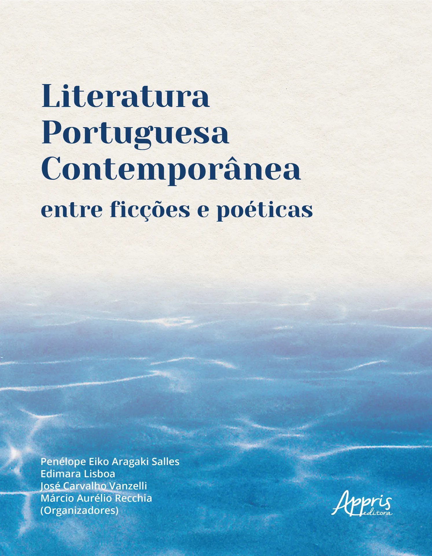 Literatura portuguesa contemporânea entre ficções e poéticas: Literatura portuguesa contemporânea entre ficções e poéticas