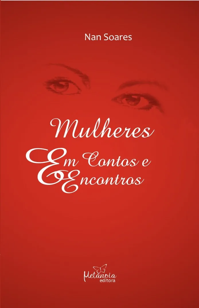 Mulheres em contos e encontros Mulheres em contos e encontros