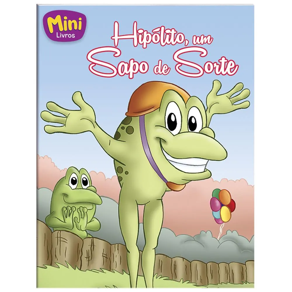 Mini - Animais: Hipolito, Um Sapo de Sorte Mini - Animais: Hipolito, Um Sapo de Sorte