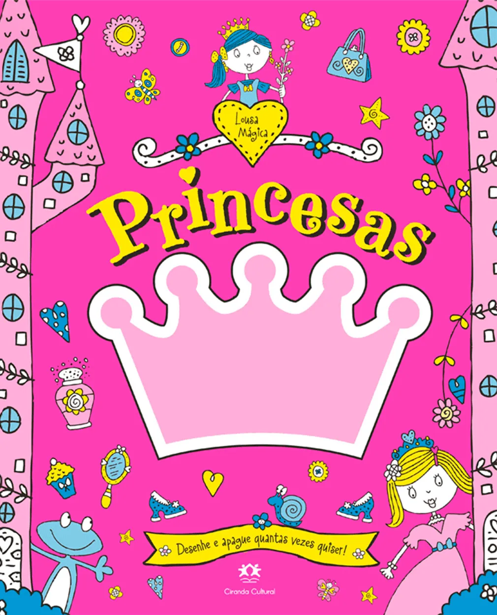 Princesas: desenhe e apague quantas vezes quiser! Princesas