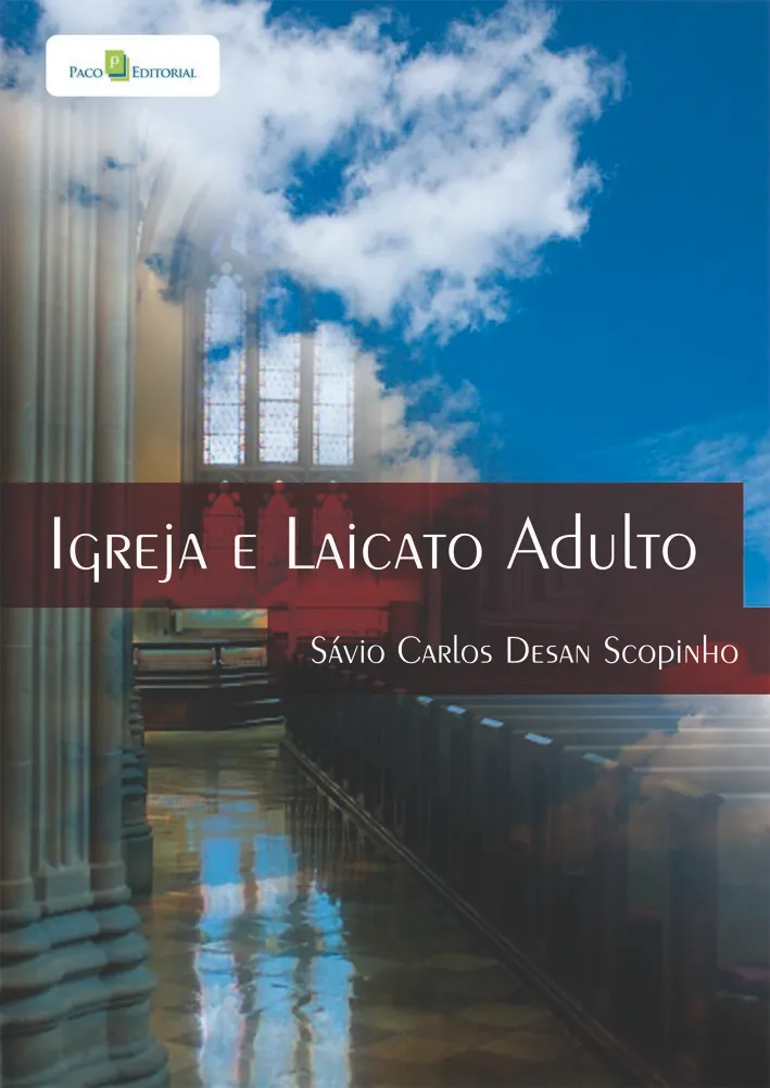 Igreja e laicato adulto Igreja e laicato adulto
