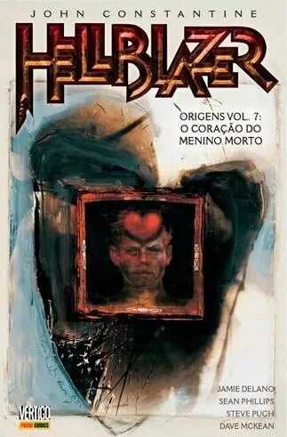 Hellblazer origens - volume 7: o coração do menino morto Hellblazer origens - volume 7: o coração do menino morto