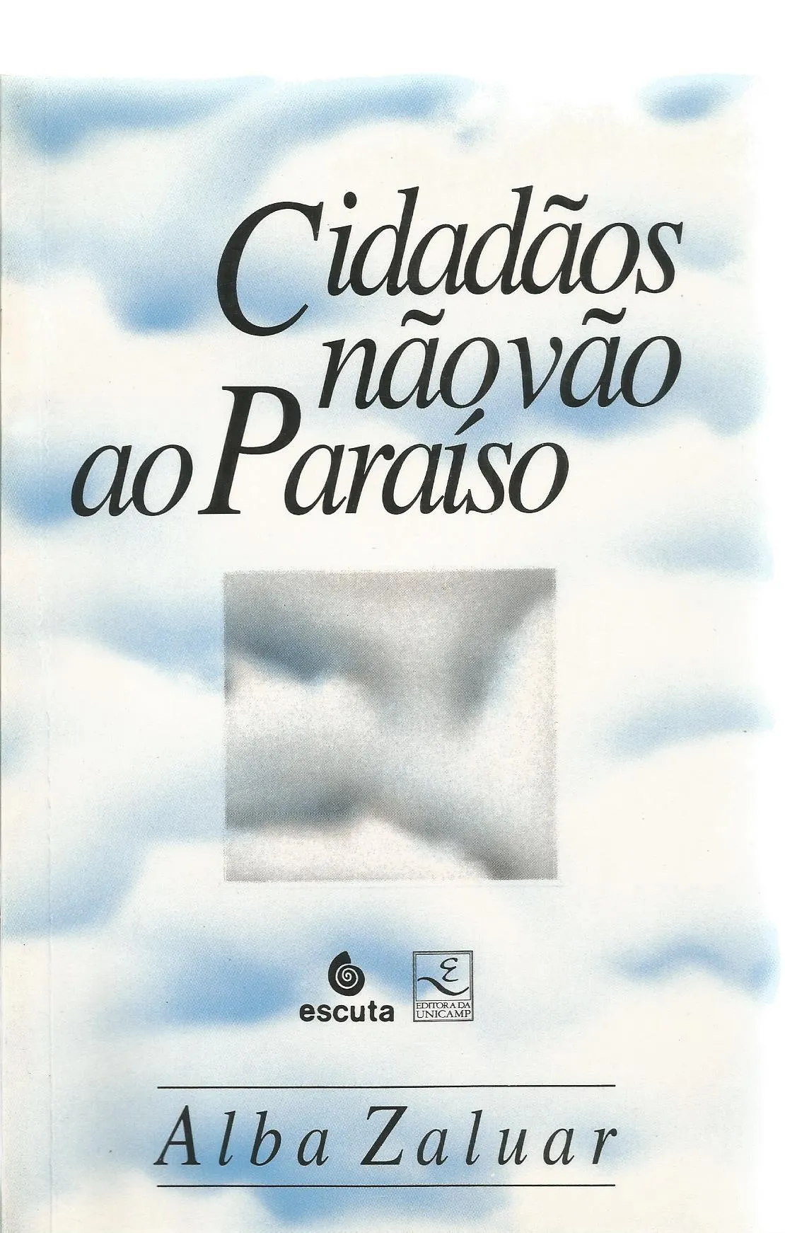 Cidadãos não vão ao paraíso Cidadãos não vão ao paraíso