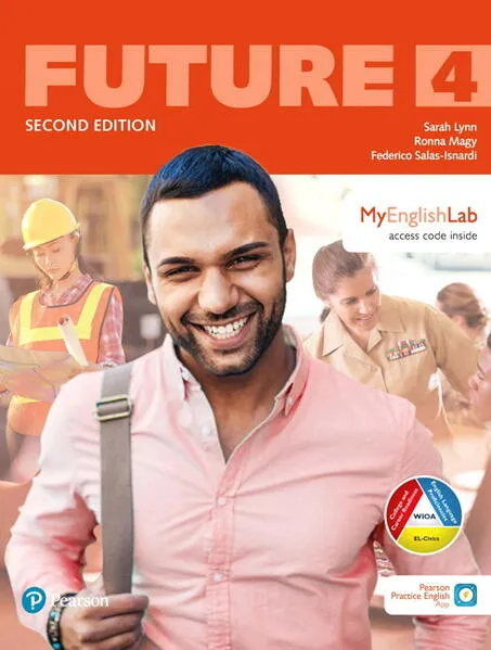 Future (2nd Ed) 4 Student Book W/ Mobile App & Myenglishlab: