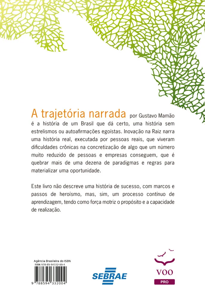 Inovação na Raiz: Uma jornada de empreendedorismo a partir da universidade brasileira Inovação na Raiz: Uma jornada de empreendedorismo a partir da universidade brasileira - Imagem 2