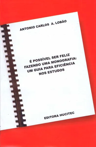 É possível ser feliz fazendo uma monografia: