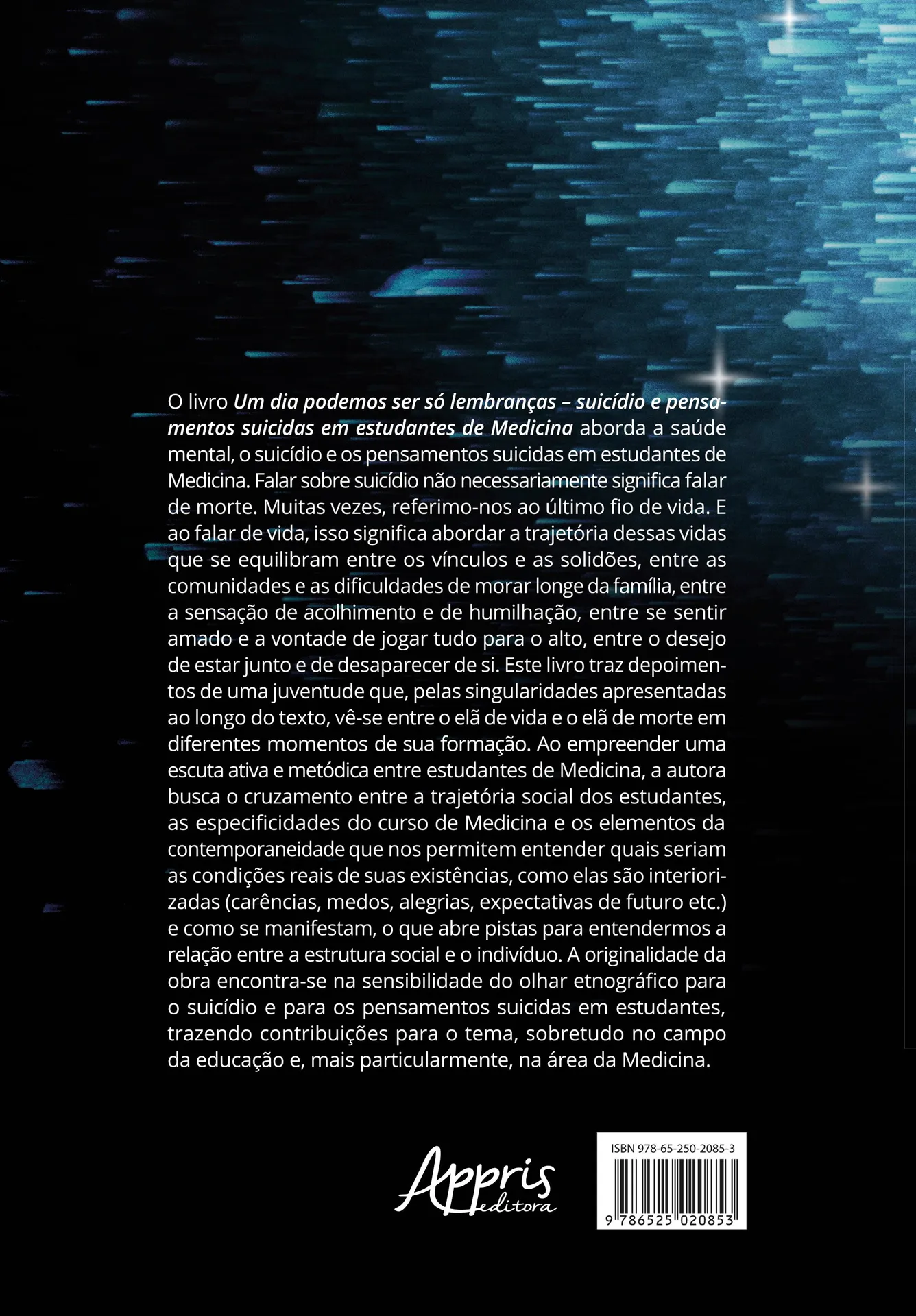 Um dia podemos ser só lembranças: suicídio e pensamentos suicidas em estudantes de medicina Um dia podemos ser só lembranças: suicídio e pensamentos suicidas em estudantes de medicina - Imagem 2