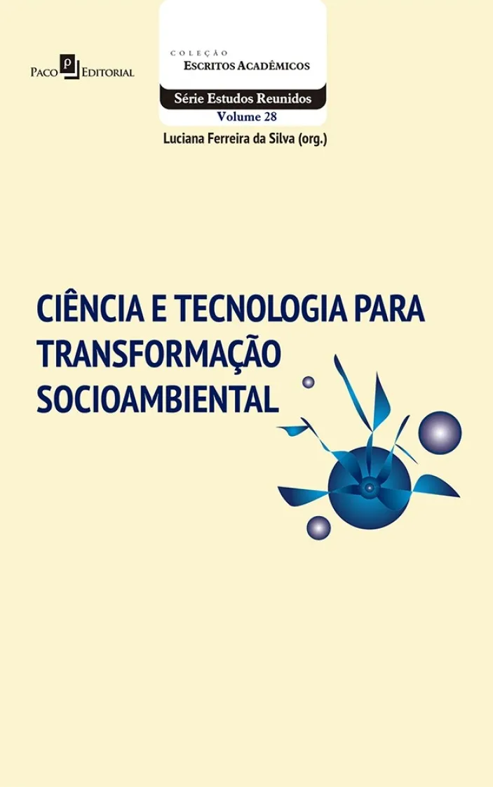 Ciência e tecnologia para transformação socioambiental Ciência e tecnologia para transformação socioambiental