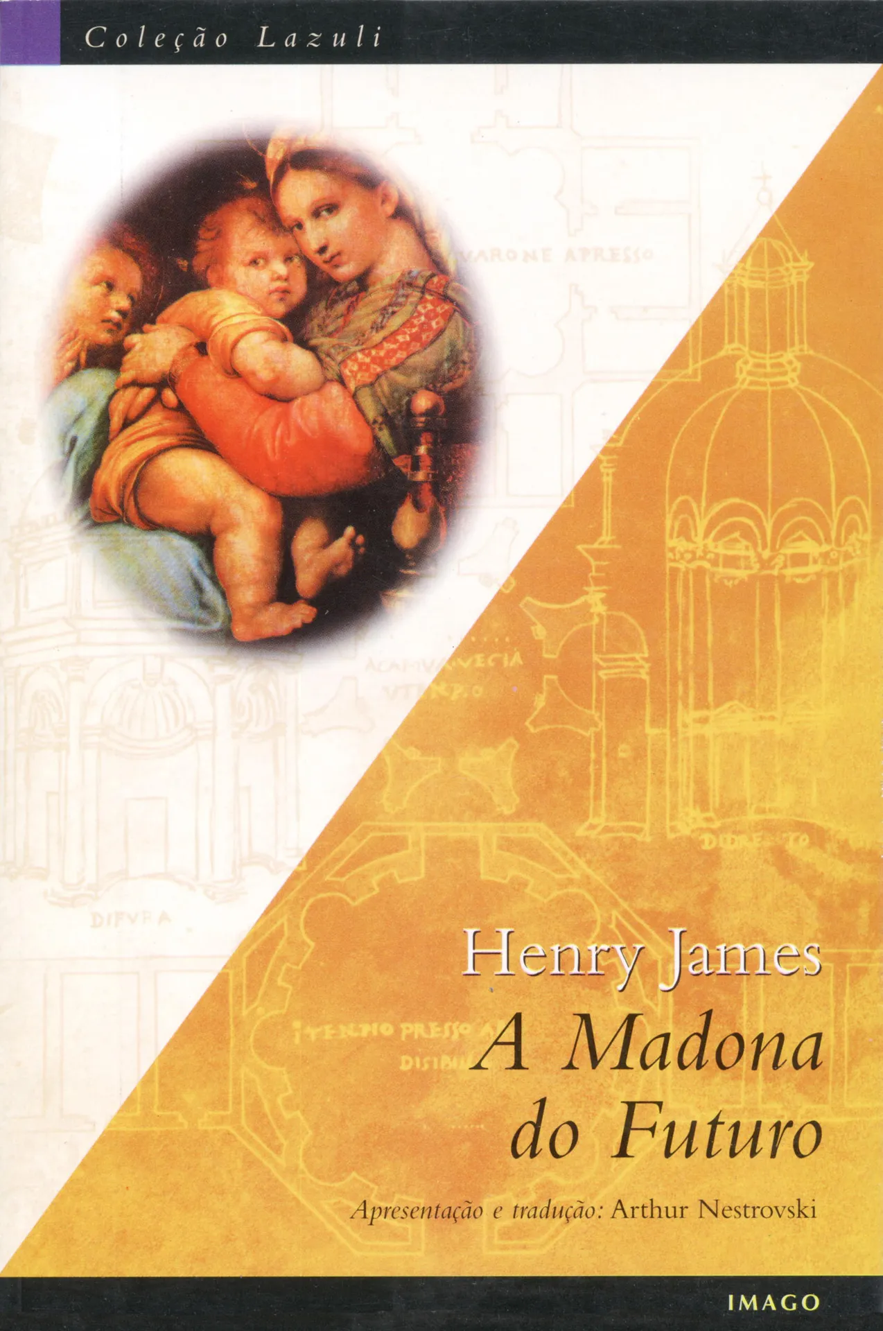 A Madona do futuro A Madona do futuro