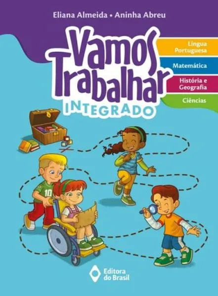 Vamos trabalhar – Integrado – 1º Ano – Ensino fundamental I: