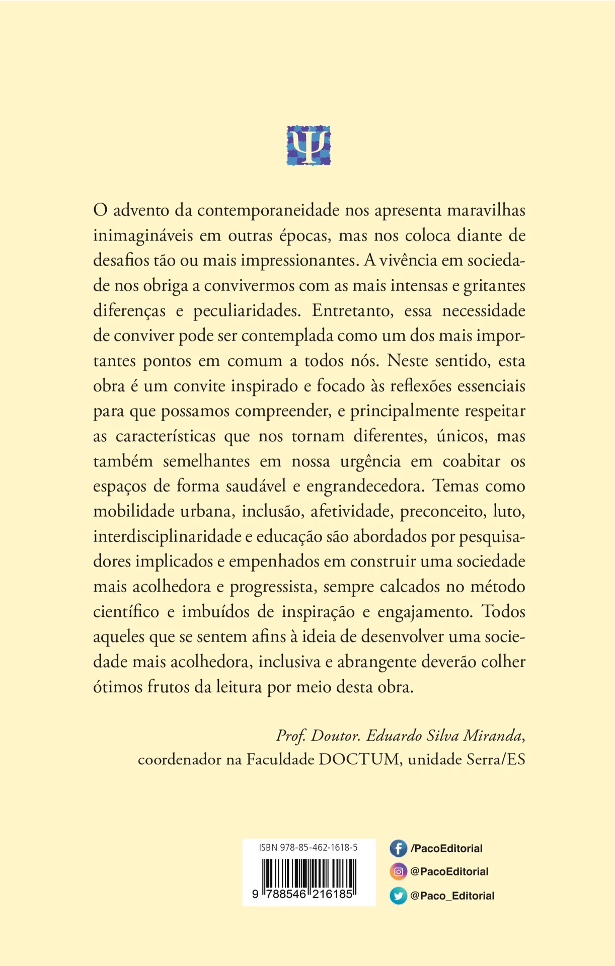 Psicologia e interdisciplinaridade: encontro de saberes Psicologia e interdisciplinaridade Quarta Capa