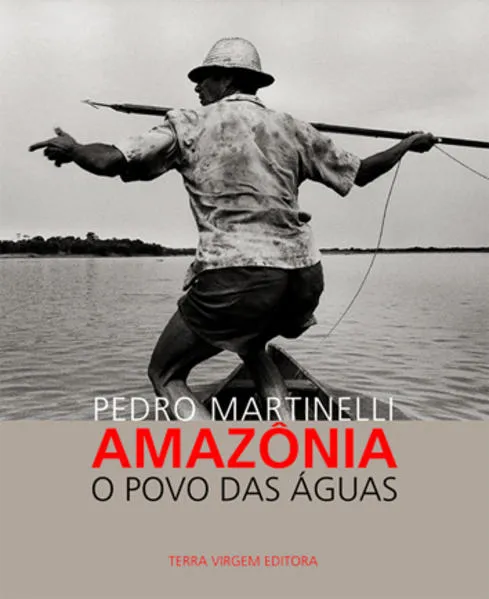 Amazônia: O povo das águas