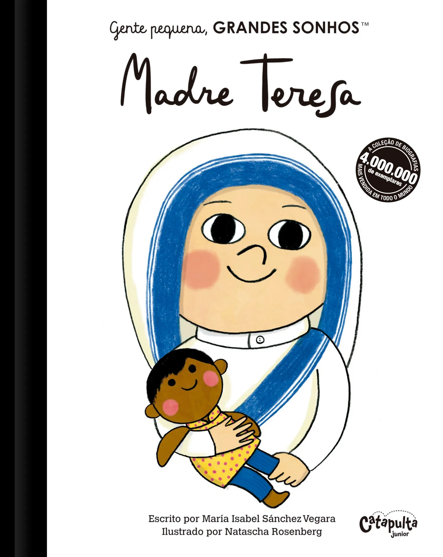 Gente pequena, Grandes sonhos - Madre Teresa Gente pequena, Grandes sonhos - Madre Teresa