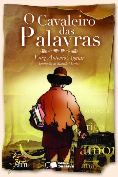 O cavaleiro das palavras: