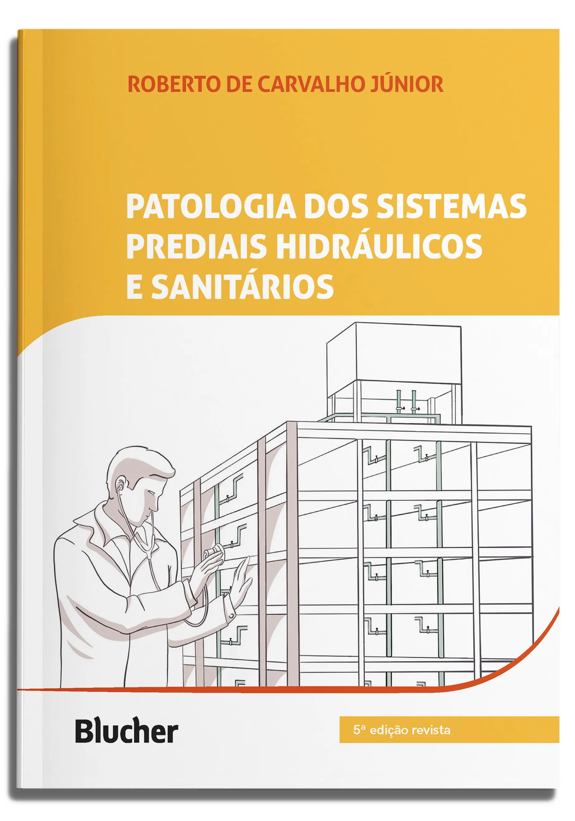 Patologia dos sistemas prediais hidráulicos e sanitários