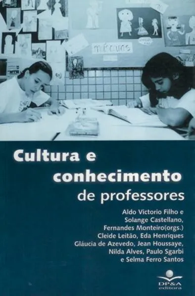 Cultura e conhecimento de professores: