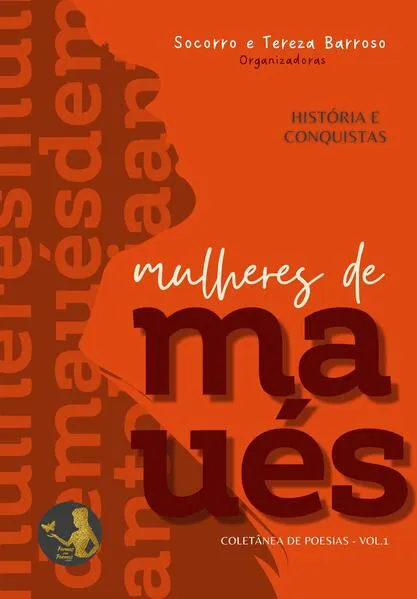 Mulheres de Maués: histórias e conquistas.: