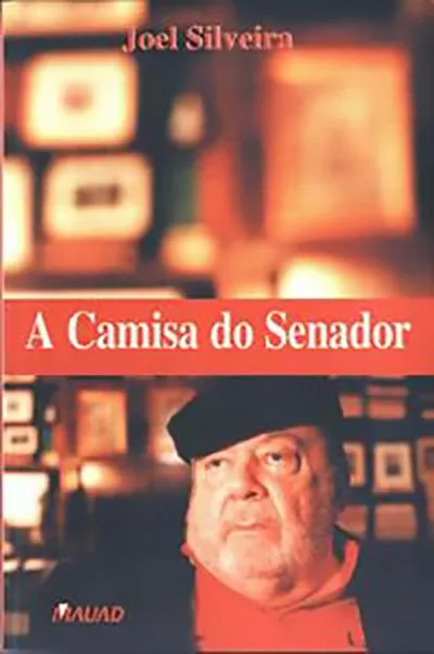 A camisa do senador A camisa do senador