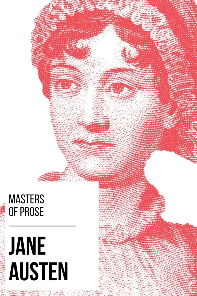 Masters of prose - Jane Austen Masters of prose - Jane Austen