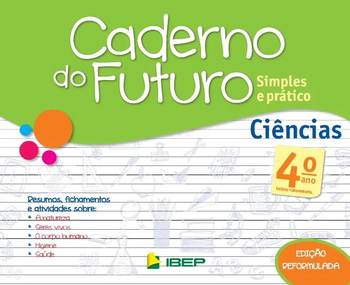 Caderno do futuro - Ciências 4º ano Caderno do futuro - Ciências 4º ano