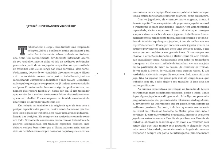 Mister Jesus: quebrando paradigmas no futebol Mister Jesus: quebrando paradigmas no futebol - Imagem 3