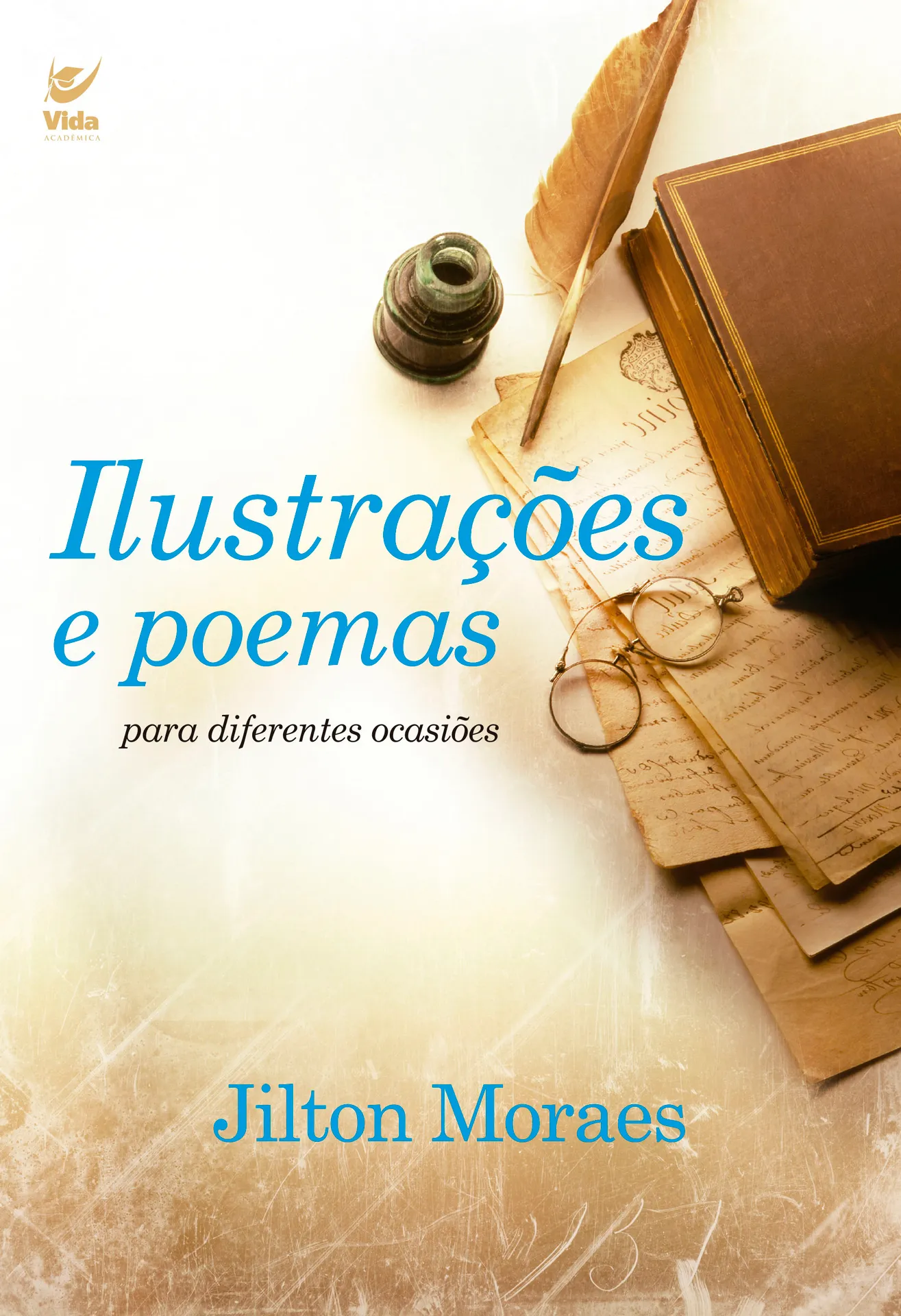 Ilustrações e poemas para diferentes ocasiões Ilustrações e poemas para diferentes ocasiões