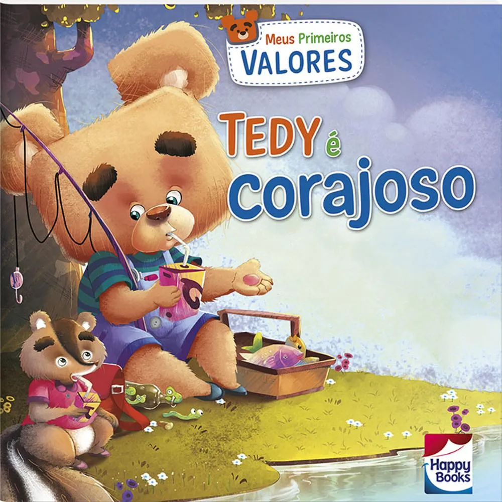 Meus primeiros valores: Tedy é corajoso Meus primeiros valores: Tedy é corajoso