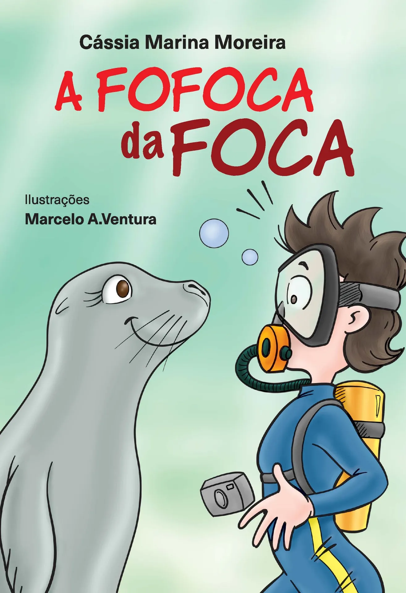 A fofoca da foca A fofoca da foca