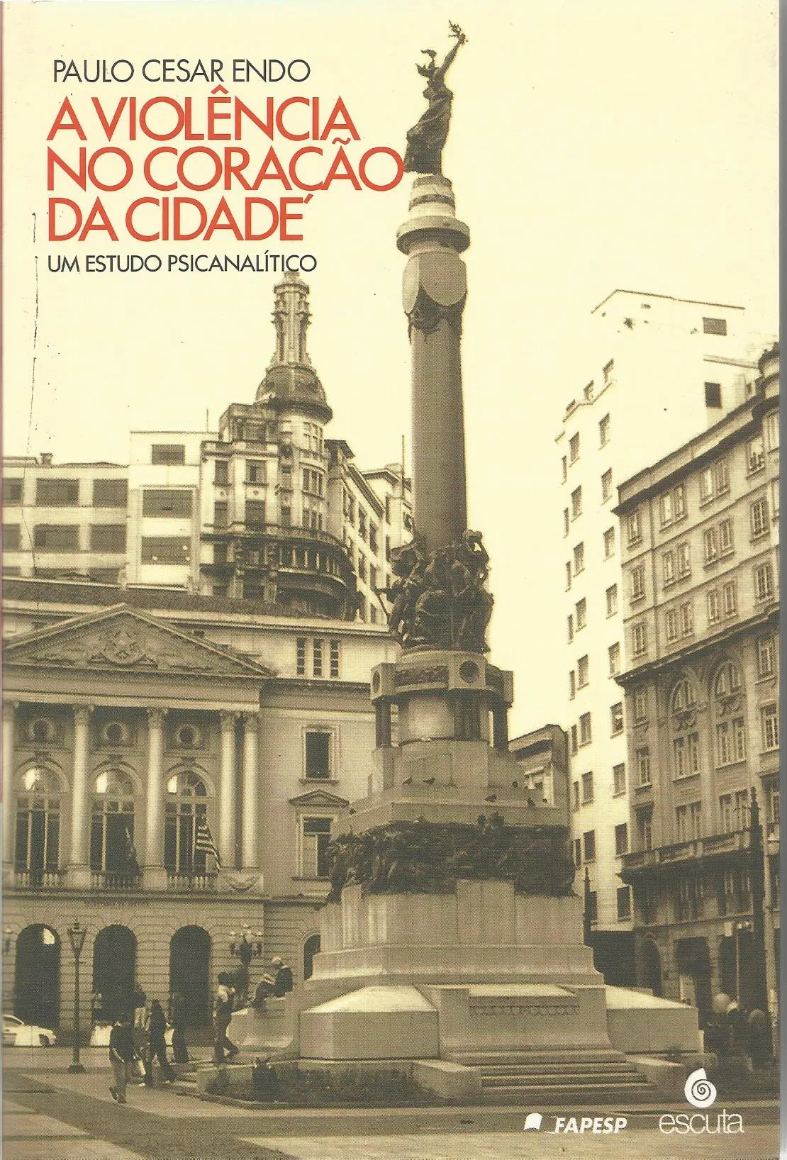 A violência no coração da cidade A violência no coração da cidade