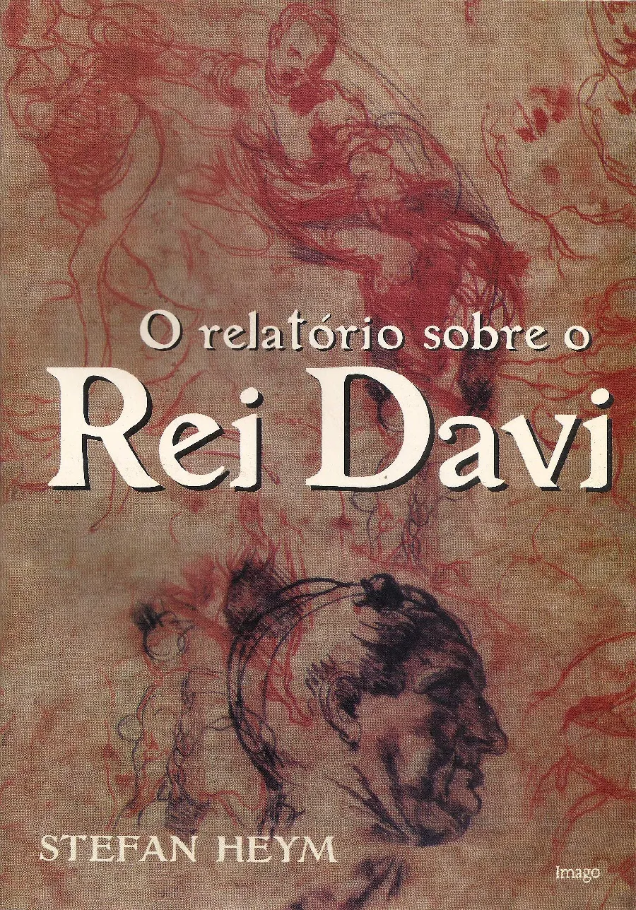 O relatório sobre o rei Davi O relatório sobre o rei Davi