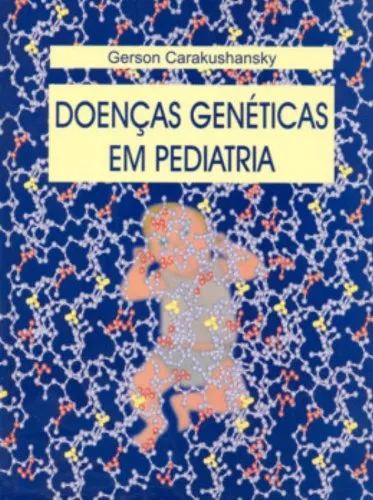 Doenças genéticas em pediatria Doenças genéticas em pediatria