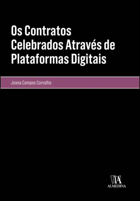 Os contratos celebrados através de plataformas digitais Os contratos celebrados através de plataformas digitais