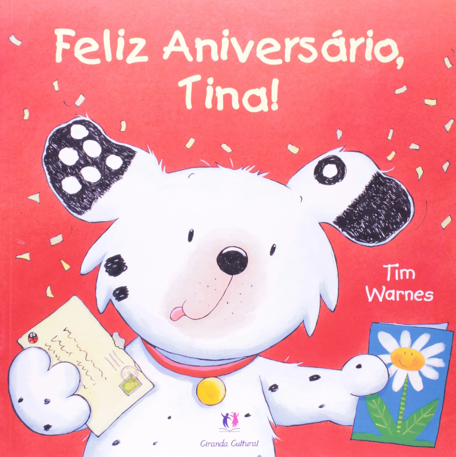 Feliz aniversário, Tina! Feliz aniversário, Tina!