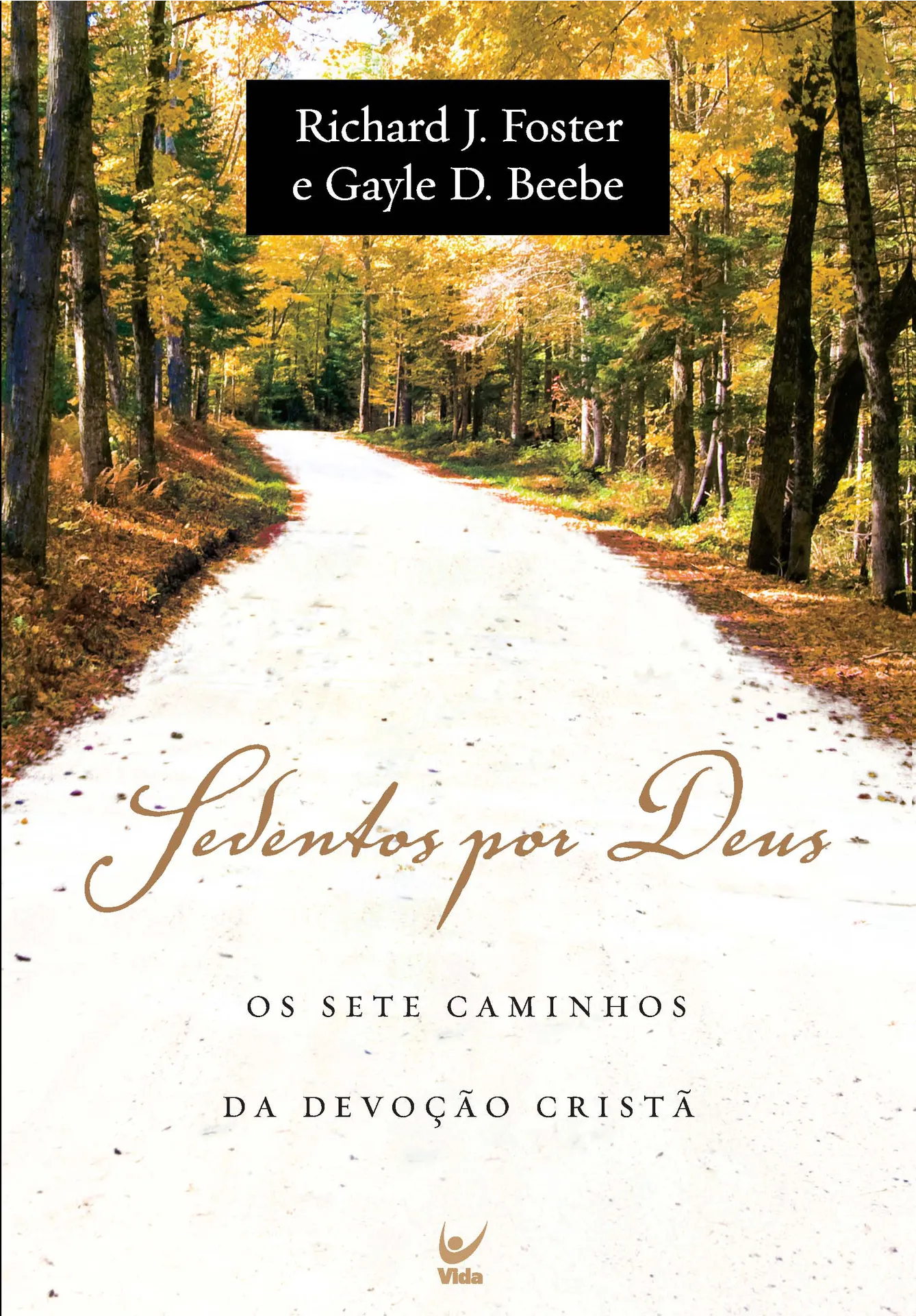 Sedentos por deus Sedentos por deus