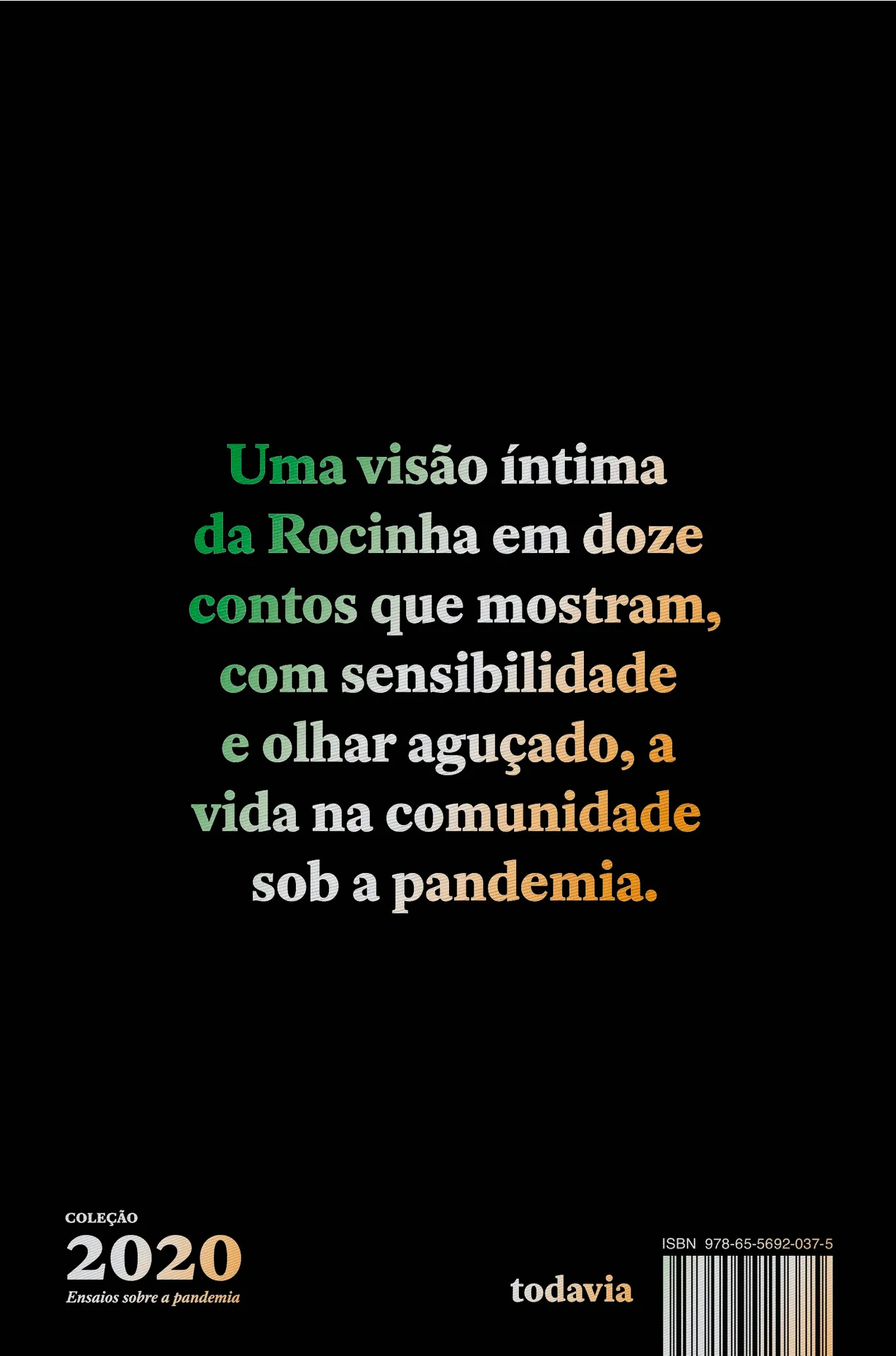 Na curva do S: histórias da Rocinha Na curva do S: histórias da Rocinha - Imagem 2