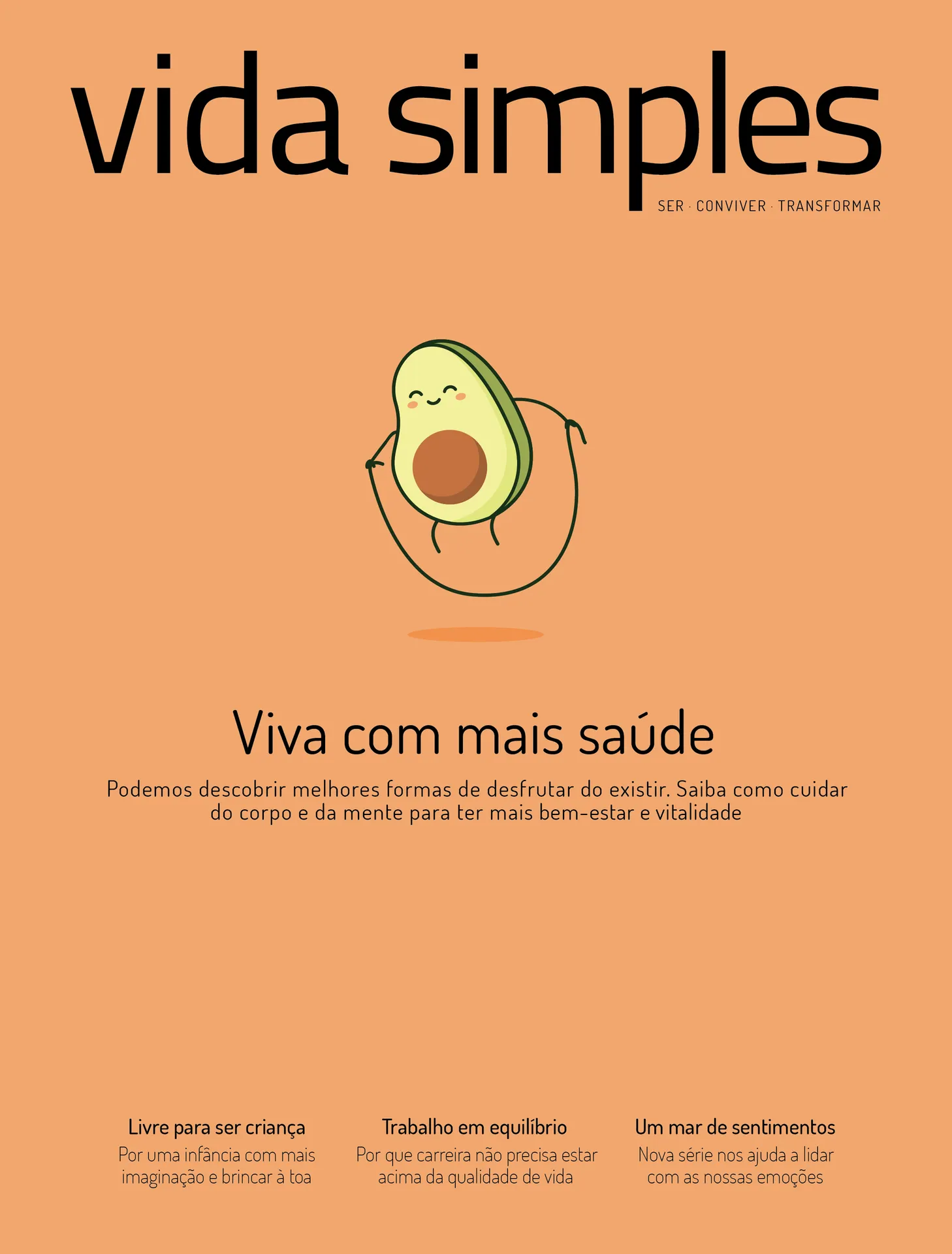 Vida Simples - Viva com mais saúde Vida Simples - Viva com mais saúde