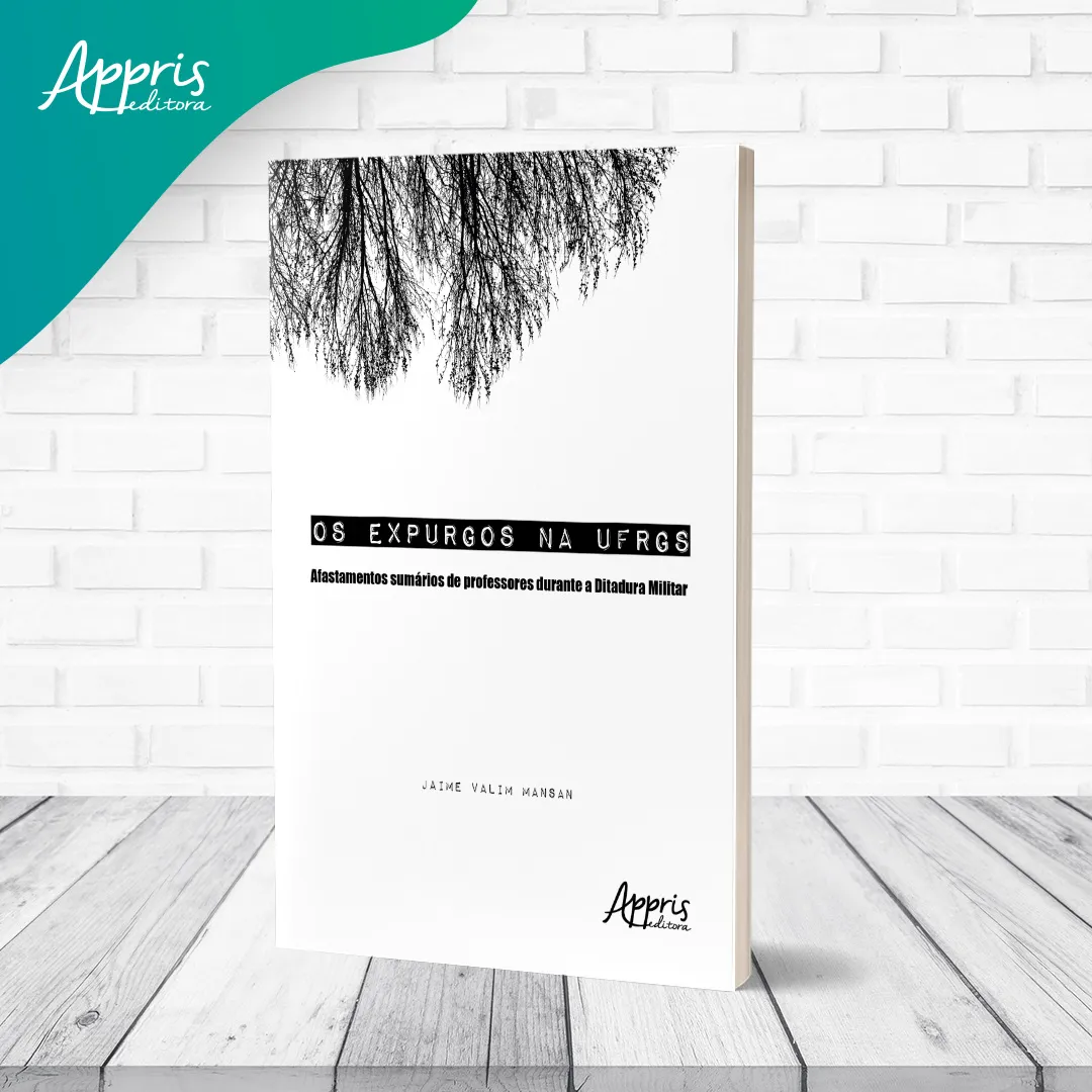 Os expurgos na UFRGS: afastamentos sumários de professores durante a ditadura militar Os expurgos na UFRGS: afastamentos sumários de professores durante a ditadura militar - Imagem 3