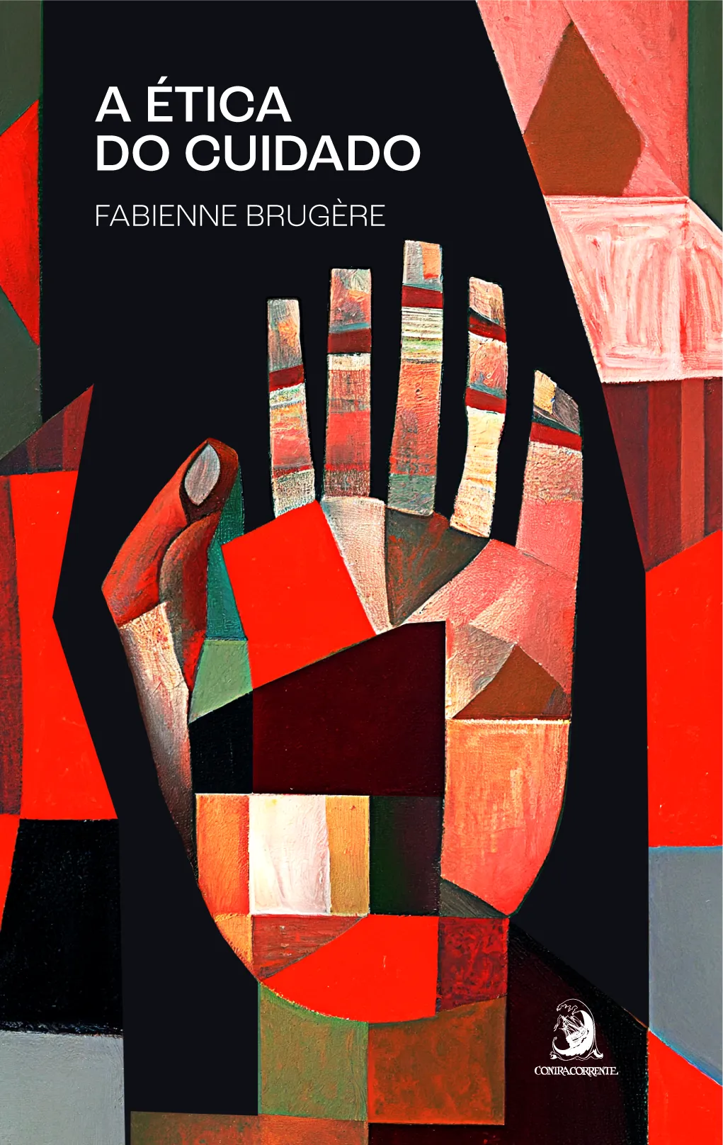 A ética do cuidado A ética do cuidado